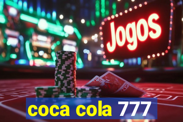 coca cola 777